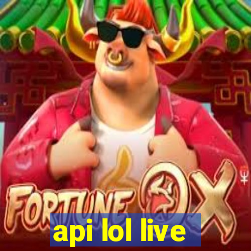 api lol live